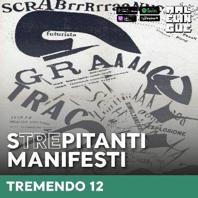 #12 - Strepitanti manifesti