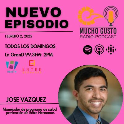 Mucho Gusto con Jose Vazquez