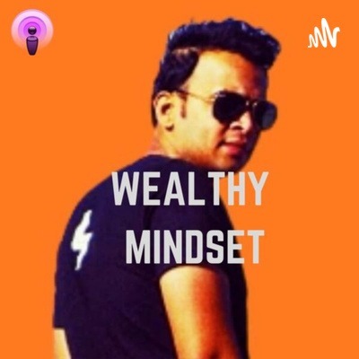 WEALTHY MINDSET