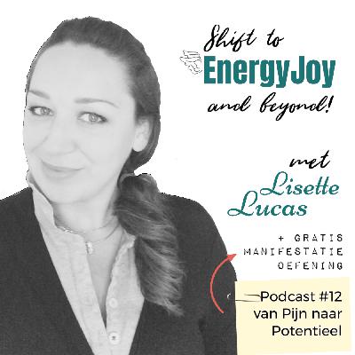 12. Hoe kan je door pijn en verdriet je potentieel manifesteren? Plus gratis manifestatie video oefening met Lisette 12. Hoe kan je door pijn en verdriet je potentieel manifesteren? Plus gratis manifestatie video oefening met Lisette