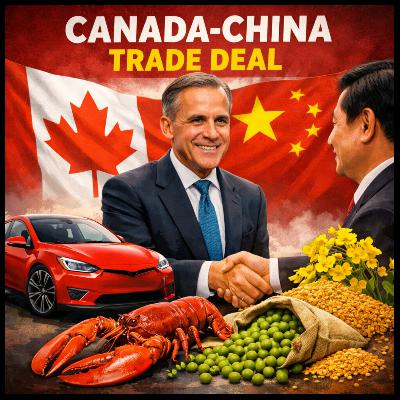 Both Sides Now - The Canada -China Trade Deal