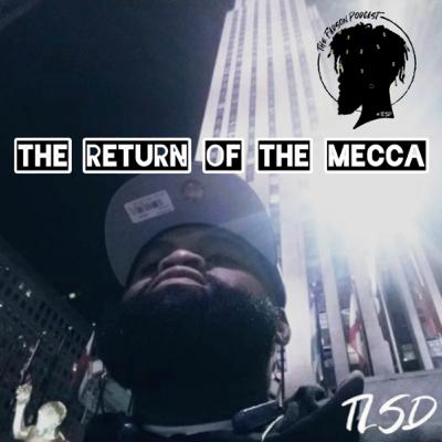 The Return Of The Mecca