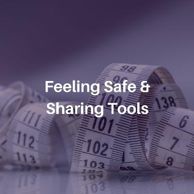 Weight Stories: Feeling Safe & Sharing Tools