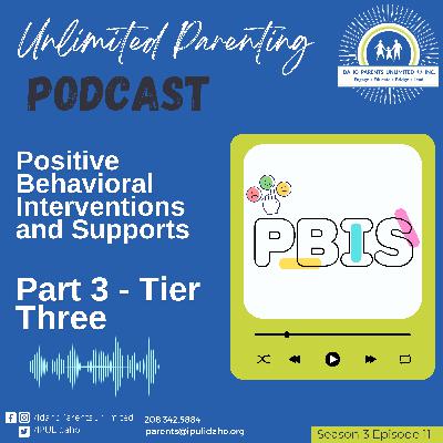 Demystifying Positive Behavioral Interventions and Supports Part 3 Demystifying Positive Behavioral Interventions and Supports Part 3