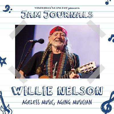Willie Nelson: Ageless Music, Aging Musician