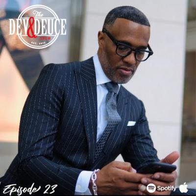 Episode 23 : You Have to be Honest With Yourself