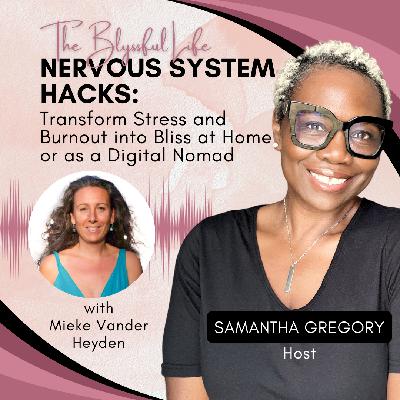 Hack Your Nervous System w/ Therapist Mieke Vander Heyden