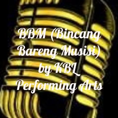 Bincang Bareng Musisi (BBM) - Christian Sony Music Entertainment Indonesia