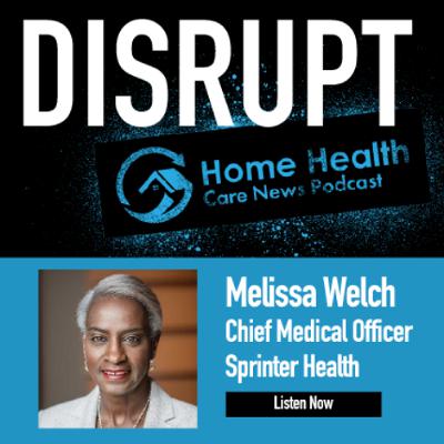 Dr. Melissa Welch, Chief Medical Officer, Sprinter Health Dr. Melissa Welch, Chief Medical Officer, Sprinter Health