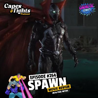 #254: Spawn Movie Review