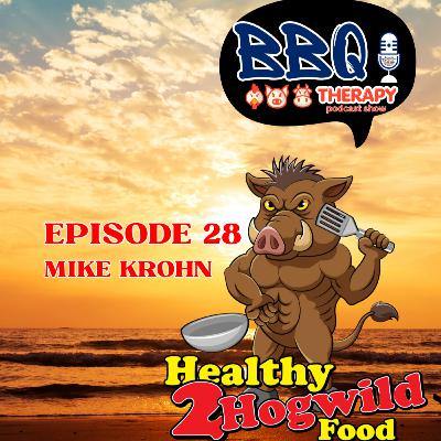 Mike Krohn – Healthy 2 Hogwild Food | Barbecue, Italian Style?