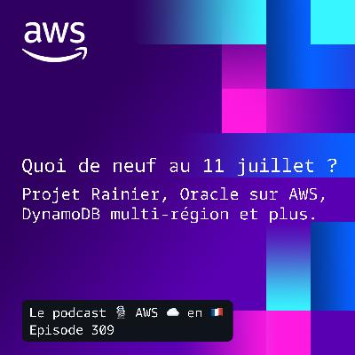 Les nouveautés AWS au 11 juillet