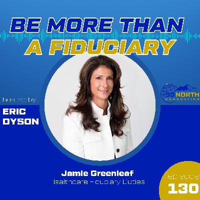 Jamie Greenleaf: Healthcare Fiduciary Duties