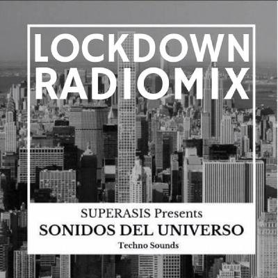 450.-SUPERASIS Presents SONIDOS DEL UNIVERSO-LOCKDOWN RADIOMIX FROM NYC.12.01.21