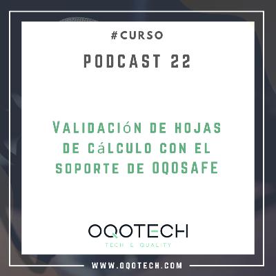22. Curso "Validación de hojas de cálculo con el soporte de OQOSAFE"