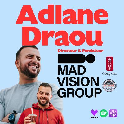 Mauvais élève, Congo, O'Tacos, Gong Cha : comment Adlane Draou a construit un groupe à 12M€ à l'instinct – Partie 1
