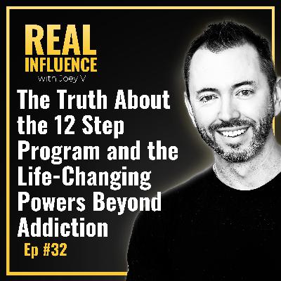 98.The Truth About the 12 Step Program and the Life-Changing Powers Beyond Addiction