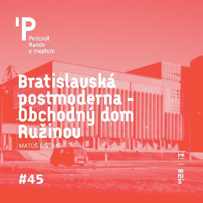 Bratislavská postmoderna - obchodný dom Ružinov Bratislavská postmoderna - obchodný dom Ružinov