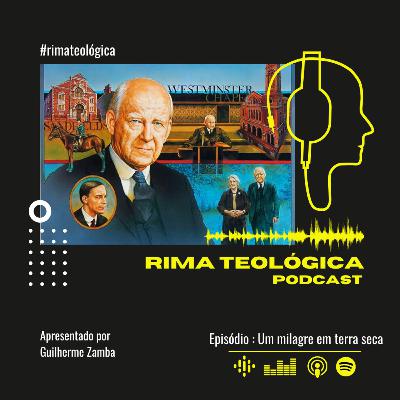Um Milagre em Terra Seca (Um pouco sobre Martin Lloyd Jones)