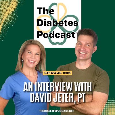 Episode 46: An Interview with David Jeter, PT