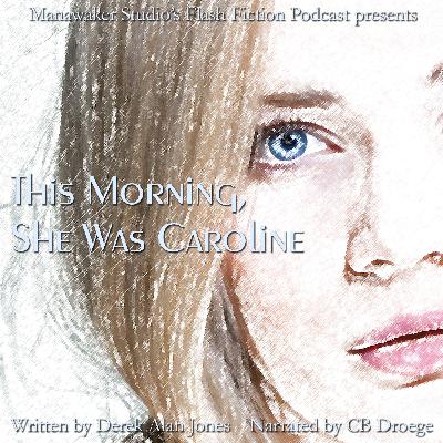 This Morning, She Was Caroline – FFP 1016