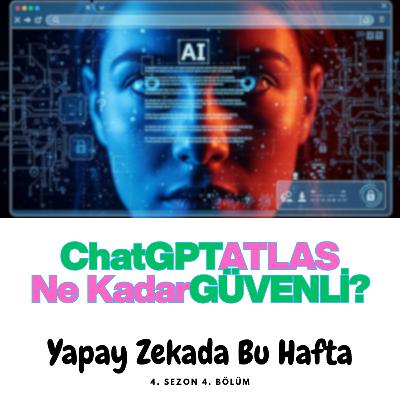 ChatGPT Atlas Tarayıcısı Tanıtıldı - Ne Kadar Güvenli?