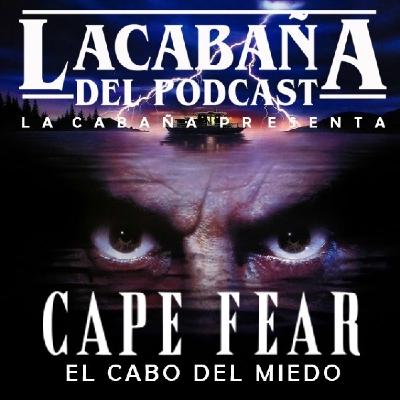 10x12 La Cabaña presenta: El Cabo del Miedo (1991)
