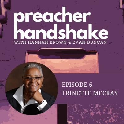 Episode 6 - Trinette McCray Episode 6 - Trinette McCray