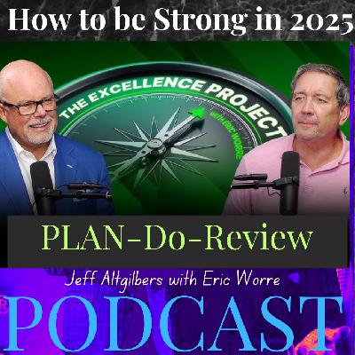 How to be Strong in 2025 with Eric Worre and Jeff Altgilbers