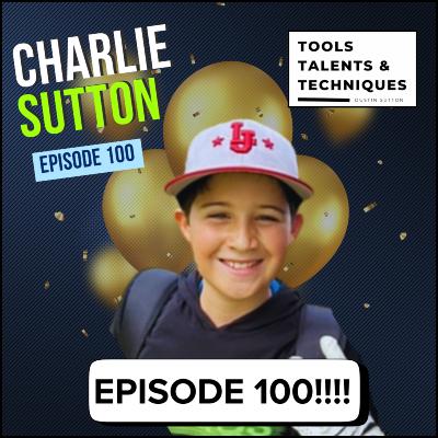 Growing Up in Real Time: Youth Sports, Public Speaking, and Life Lessons with 12-Year-Old Charlie Sutton (Ep. 100)