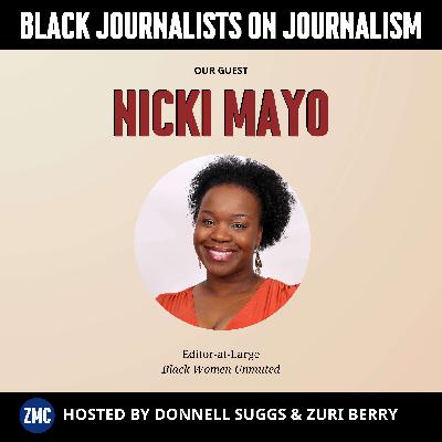Nicki Mayo of Black Women Unmuted gets real on activism in journalism Nicki Mayo of Black Women Unmuted gets real on activism in journalism