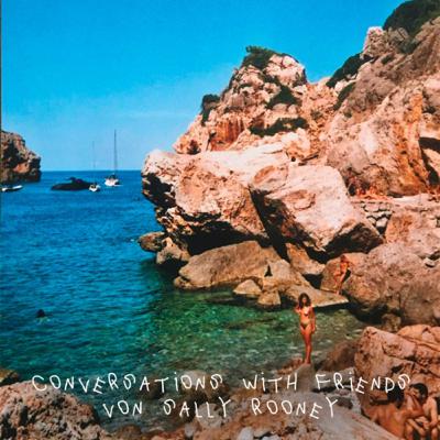 episode 4 — conversations with friends von sally rooney