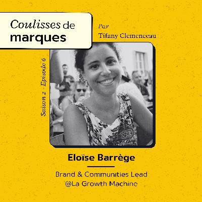 #26 - Le Community Building comme levier d'acquisition : Les coulisses du Playground - Eloïse Barrège (Brand & Communities Lead @La Growth Machine)