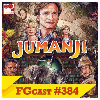 Jumanji (1995) - FGcast #384 Jumanji (1995) - FGcast #384