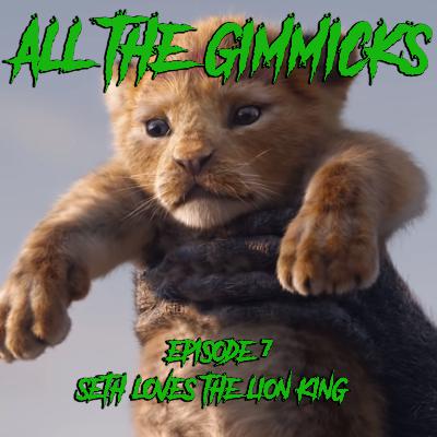 7: Seth Loves the Lion King