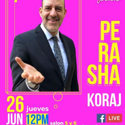 RAB YOSEF BIRCH- PERASHA KORAJ 5785.
