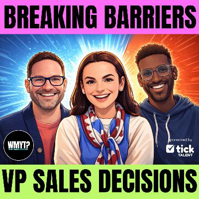 E.126 - The Hardest Decision Every VP of Sales Has to Make