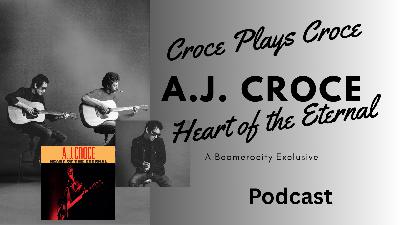 A.J. Croce on Honoring His Father, Finding His Own Voice & "Heart of the Eternal"