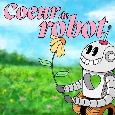 COEUR DE ROBOT Ep.70: JUSTIN MORISSETTE