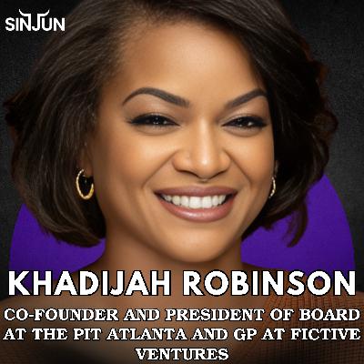 From Harvard Law to Selling Two Startups and Launching a VC Fund with Khadijah Robinson From Harvard Law to Selling Two Startups and Launching a VC Fund with Khadijah Robinson