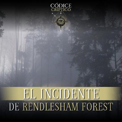 El misterio del bosque Rendlesham
