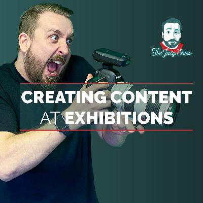 Creating Content at Exhibitions Creating Content at Exhibitions