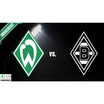 Werder Bremen - News & Aktuelles 29.01.2026 | Vorschau | Werder vs. Gladbach | 20. Spieltag Werder Bremen - News & Aktuelles 29.01.2026 | Vorschau | Werder vs. Gladbach | 20. Spieltag