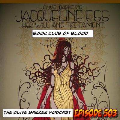 503 : Book Club of Blood : Jacqueline Ess – Her Will and Testament 503 : Book Club of Blood : Jacqueline Ess – Her Will and Testament