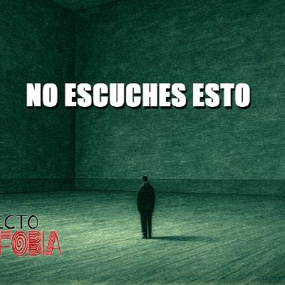 NO ESCUCHES ESTO