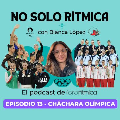 Episodio 13 - Cháchara Olímpica, con Blanca López Episodio 13 - Cháchara Olímpica, con Blanca López