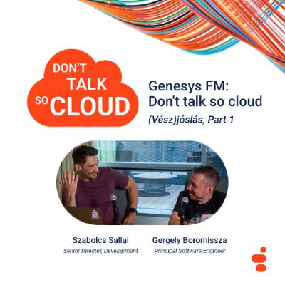 Genesys FM: Don't talk so cloud S02E07 - (Vész)jóslás, Part 1
