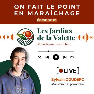Maraîchage sur Petite Surface : LE PODCAST Épisode 1