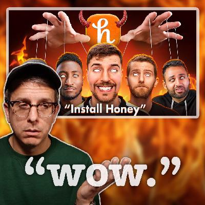 415: I'm "Shocked" by Honey Controversy, and more