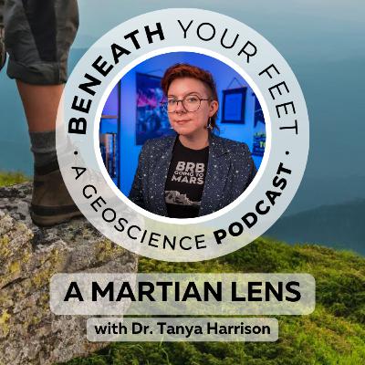 A Martian Lens with Dr. Tanya Harrison